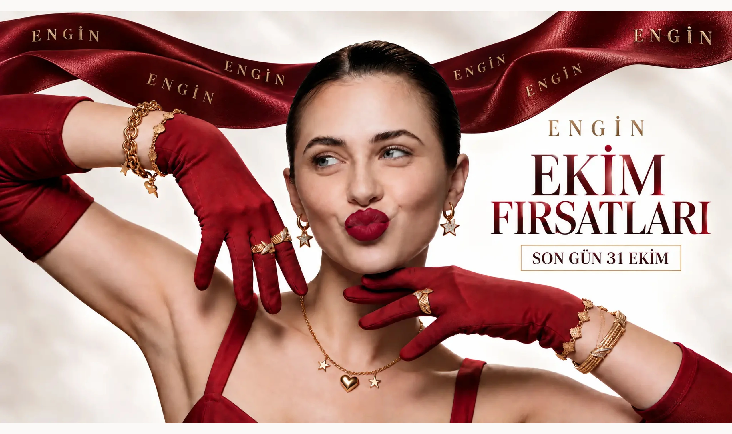 ENGİN Ekim Fırsatları — Son gün 31 Ekim. ENGİN yazılı bordo kurdeleler ve altın takılarla kampanya kompozisyonu.
